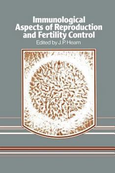 Paperback Immunological Aspects of Reproduction and Fertility Control Book