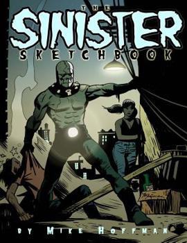 Paperback The Sinister Sketchbook Book