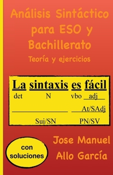 Paperback Análisis Sintáctico para ESO y Bachillerato: Teoría y ejercicios [Spanish] Book