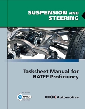 Paperback Suspension and Steering Tasksheet Manual for Natef Proficiency Book