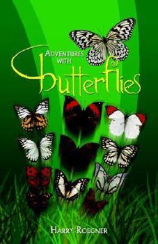 Paperback Adventures with Butterflies Book