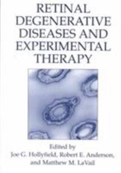 Hardcover Retinal Degenerative Diseases and Experimental Therapy Book