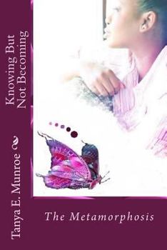 Paperback Knowing But Not Becoming: The Metamorphosis Book