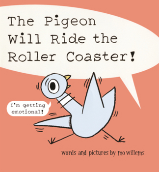 Pigeon Will Ride the Roller Coaster!