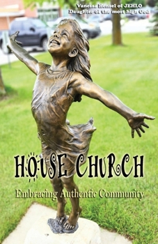 Paperback House Church: Embracing Authentic Community Book