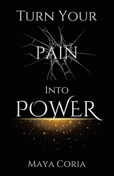 Paperback Turn Your Pain Into Power Book