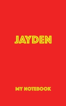 Paperback JAYDEN My Notebook: Blank Lined Notebook Book