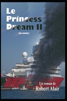 Paperback Le Princess Dream II: (la suite) [French] Book