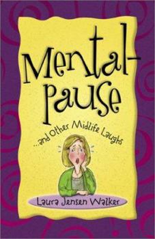 Paperback Mentalpause: ...and Other Midlife Laughs Book