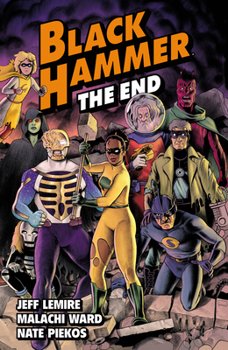 Paperback Black Hammer Volume 8: The End Book