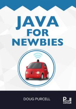 Paperback Java For Newbies (For Newbs) (Volume 1) Book