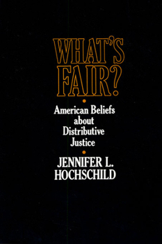 Paperback What's Fair: American Beliefs about Distributive Justice Book