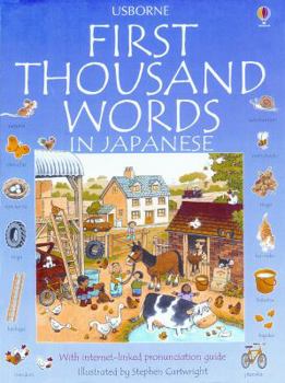 Hardcover First Thousand Words in Japanese: With Internet-Linked Pronunciation Guide Book