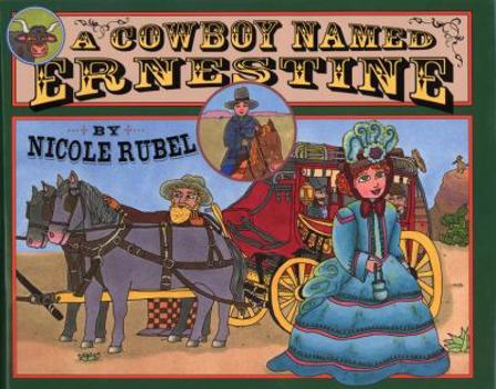 Hardcover A Cowboy Named Ernestine Book