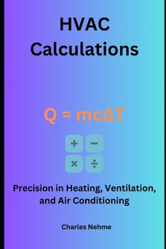 Paperback HVAC Calculations: Precision in Heating, Ventilation, and Air Conditioning Book