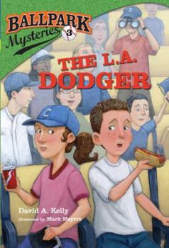 Unknown Binding Ballpark Mysteries #3: The L.A. Dodger (A Stepping Stone Book(TM)) Book