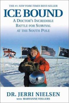 Paperback Ice Bound: A Doctor's Incredible Battle for Survival at the South Pole Book