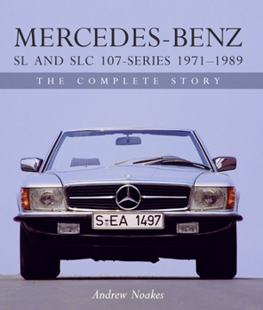 Hardcover Mercedes-Benz SL and Slc 107 Series Book