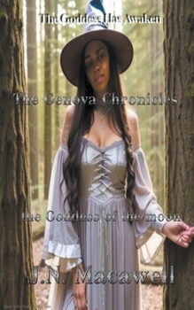 The Genova Chronicles: Goddess Of The Moon