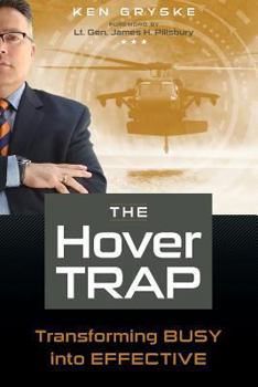 Paperback The Hover Trap: Transforming Busy Into Effective Book