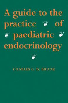 Paperback A Guide to the Practice of Paediatric Endocrinology Book