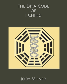 Paperback The DNA Code of I Ching Book