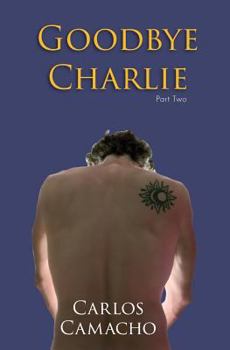 Paperback Goodbye Charlie 2: Part Two Book