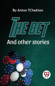 Paperback The Bet And Other Stories Book