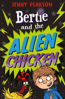 Paperback Bertie and the Alien Chicken Book