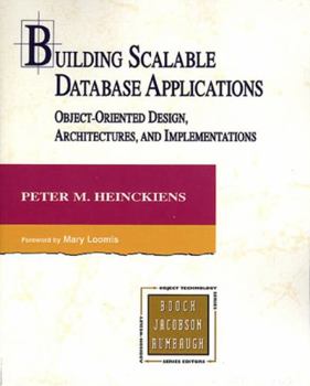 Paperback Building Scalable Database Applications: Object-Oriented Design, Architectures and Implementations Book