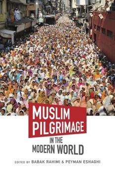Paperback Muslim Pilgrimage in the Modern World Book