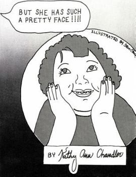 Paperback But She Has Such A Pretty Face !!!! Book