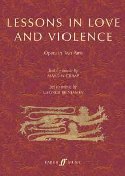 Paperback Lessons in Love and Violence: Libretto for Opera in Two Parts, Libretto Book