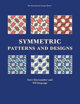 Paperback Symmetric Patterns and Designs Book