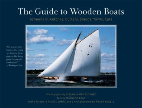 Paperback The Guide to Wooden Boats: Schooners, Ketches, Cutters, Sloops, Yawls, Cats Book