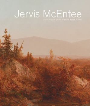 Hardcover Jervis McEntee: Painter-Poet of the Hudson River School Book