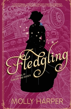 Fledgling - Book #2 of the Sorcery and Society