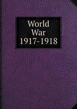 Paperback World War 1917-1918 Book