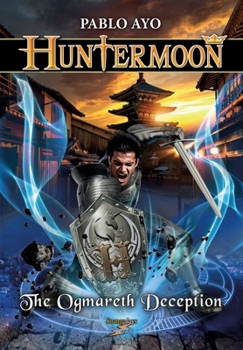 Paperback Huntermoon - The Ogmareth Deception Book
