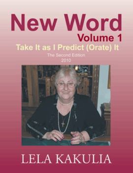 Paperback New Word Volume 1: Take It as I Predict (Orate) It Book