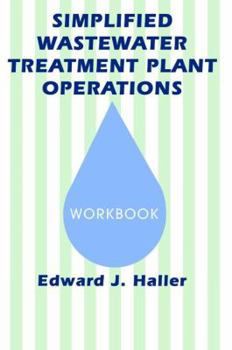 Hardcover Simplified Wastewater Treatment Plant Operations Workbook Book
