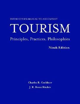 Hardcover Instructor S Manual to Accompany Tourism: Principl Es Book