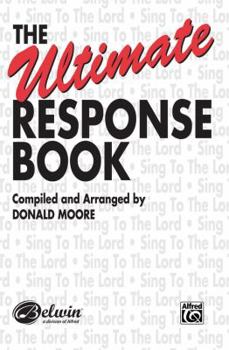 Paperback The Ultimate Response Book: SATB voices Book