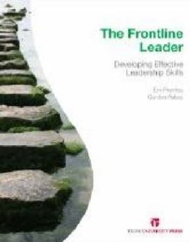 Paperback The Frontline Leader: Developing Effective Leadership Skills Book