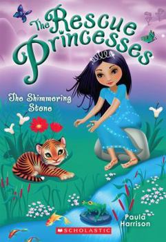 The Shimmering Stone - Book #8 of the Rescue Princesses