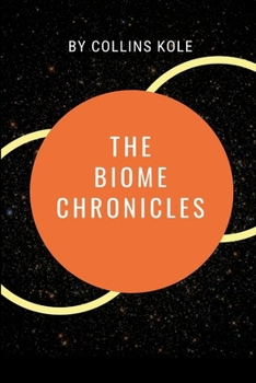 Paperback The Biome Chronicles Book