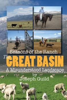 Paperback Seasons of the Ranch: The Great Basin A Misunderstood Landscape Book