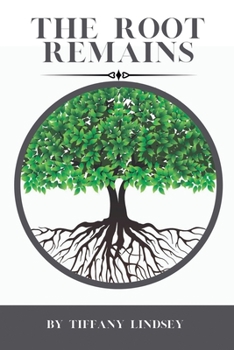 Paperback The Root Remains Book