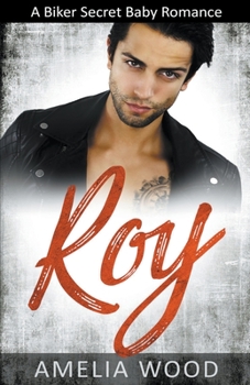 Paperback Roy: A Biker Secret Baby Romance Book