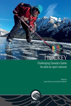 Paperback Hockey: Challenging Canada's Game - Au-Delà Du Sport National Book